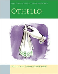 Title: Othello (Oxford School Shakespeare Series), Author: William Shakespeare