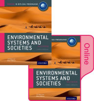 Title: IB Environmental Systems and Societies Print and Online Course Book Pack: Oxford IB Diploma Program, Author: Jill Rutherford
