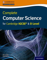 Title: Complete Computer Science for Cambridge IGCSERG & O Level Student Book, Author: Alison Page