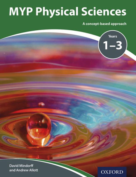 MYP Physical Sciences: a Concept Based Approach