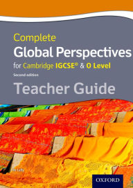 Title: Complete Global Perspectives for Cambridge IGCSERG & O Level Teacher Guide, Author: Jo Lally