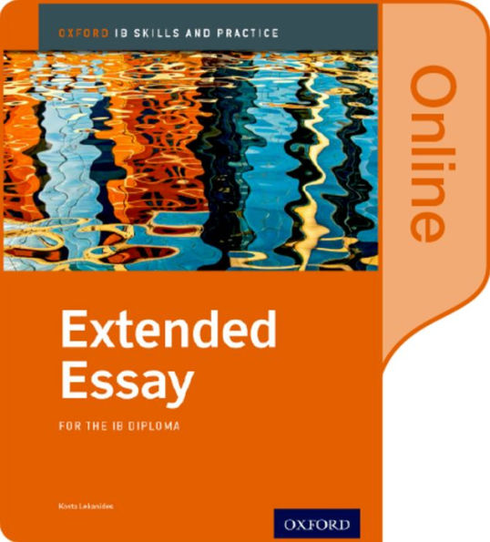 Extended Essay Skills and Practice Online Book: Oxford IB Diploma Programme