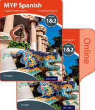 Title: MYP Spanish Language Acquisition Phases 1&2 Print and Online Pack (for Years 1-3), Author: Tere de Vries