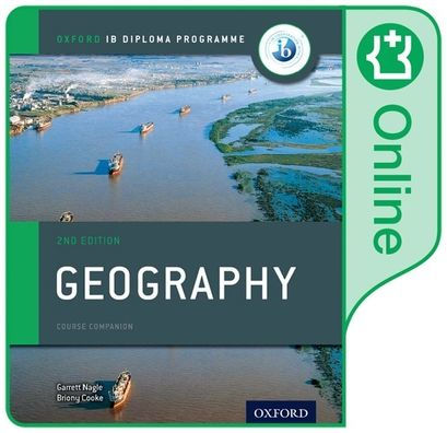 IB Geography Online Course Book: Oxford IB Diploma Programme / Edition 2