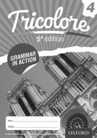 Title: Tricolore 5e edition Grammar in Action 4 (8 Pack) / Edition 5, Author: Heather Mascie-Taylor