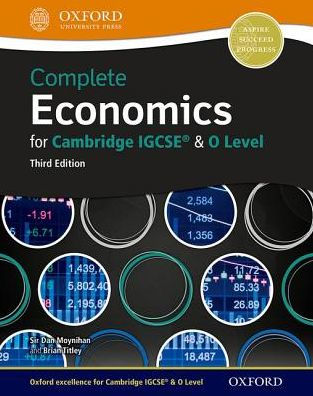 Complete Economics for Cambridge Igcse and O Level Student Book 3rd Edition