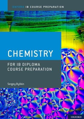 IB Diploma Programme Course Preparation: Chemistry