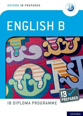 IB English B: Skills & Practice