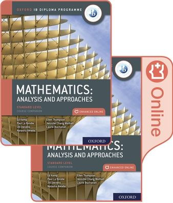 Oxford IB Diploma Programme IB Mathematics: analysis and approaches, Standard Level, Print and Enhanced Online Course Book Pack