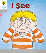 Title: Oxford Reading Tree: Level 1: More First Words: I See, Author: Roderick Hunt