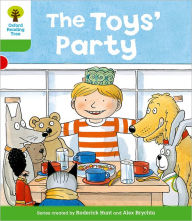 Title: Oxford Reading Tree: Level 2: Stories: The Toys' Party, Author: Roderick Hunt