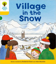 Title: Oxford Reading Tree: Level 5: Stories: Village in the Snow, Author: Roderick Hunt