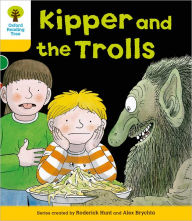Title: Oxford Reading Tree: Level 5: More Stories C: Kipper and the Trolls, Author: Roderick Hunt