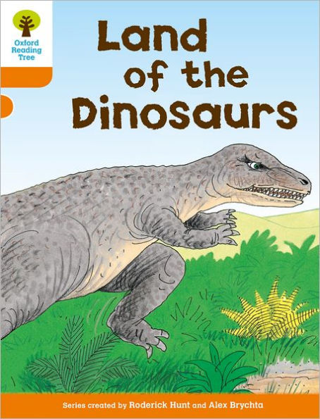 Oxford Reading Tree: Level 6: Stories: Land of the Dinosaurs