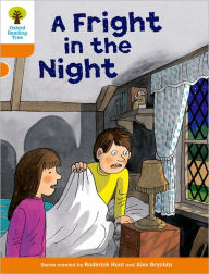 Title: Oxford Reading Tree: Level 6: More Stories A: A Fright in the Night, Author: Roderick Hunt