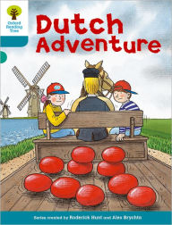 Title: Oxford Reading Tree: Level 9: More Stories A: Dutch Adventure, Author: Roderick Hunt