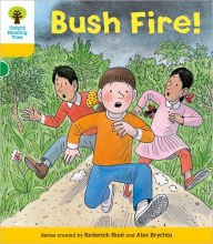 Title: Oxford Reading Tree: Level 5: Decode and Develop Bushfire!, Author: Roderick Hunt