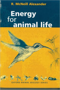 Title: Energy for Animal Life, Author: R. McNeill Alexander