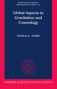 Title: Global Aspects in Gravitation and Cosmology, Author: Pankaj S. Joshi