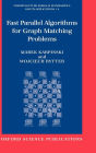 Fast Parallel Algorithms for Graph Matching Problems
