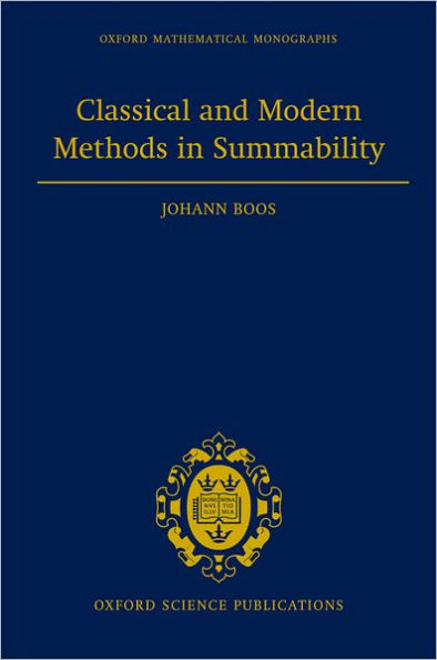 Classical and Modern Methods in Summability