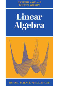 Title: Linear Algebra, Author: Richard Kaye