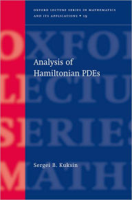 Title: Analysis of Hamiltonian PDEs, Author: Sergei B. Kuksin