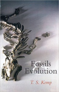 Title: Fossils and Evolution / Edition 1, Author: Tom Kemp