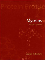 Title: Myosins / Edition 2, Author: James R. Sellers