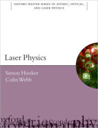 Title: Laser Physics, Author: Simon Hooker