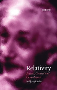Title: Relativity: Special, General, and Cosmological, Author: Wolfgang Rindler