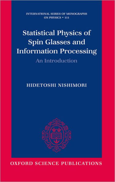 Statistical Physics of Spin Glasses and Information Processing: An Introduction