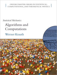 Title: Statistical Mechanics: Algorithms and Computations, Author: Werner Krauth