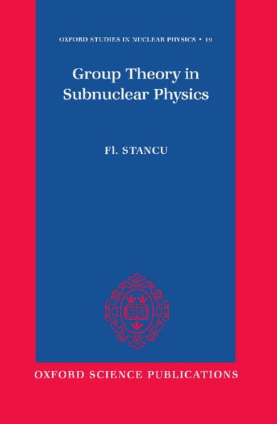 Group Theory in Subnuclear Physics / Edition 1