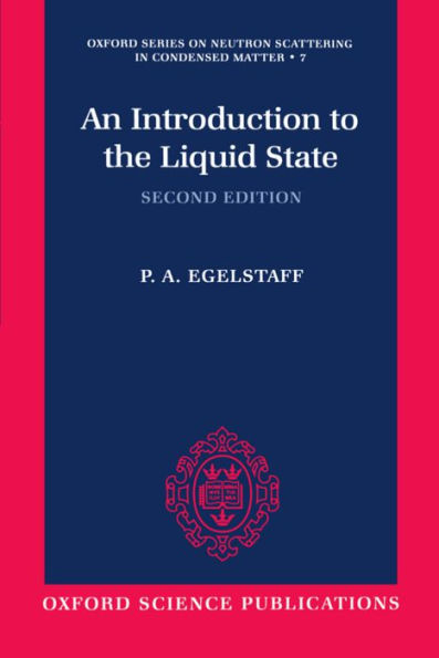 An Introduction to the Liquid State / Edition 2