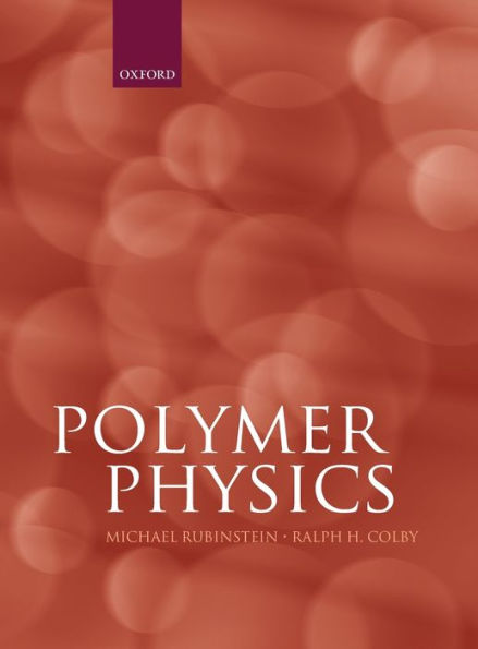 Polymer Physics / Edition 1