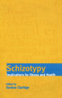 Schizotypy: Implications for Illness and Health