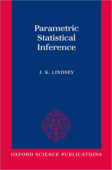 Parametric Statistical Inference