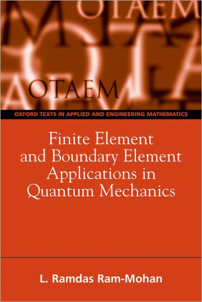 Finite Element and Boundary Element Applications in Quantum Mechanics