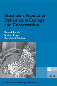 Title: Stochastic Population Dynamics in Ecology and Conservation, Author: Russell Lande