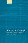 Statistical Thought: A Perspective and History