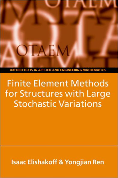 Finite Element Methods for Structures with Large Stochastic Variations