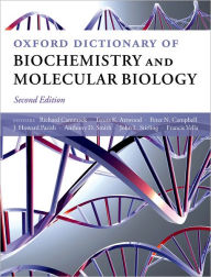 Title: Oxford Dictionary of Biochemistry and Molecular Biology / Edition 2, Author: Richard Cammack