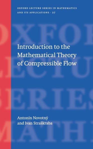 Introduction to the Mathematical Theory of Compressible Flow