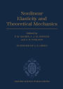 Nonlinear Elasticity and Theoretical Mechanics: In Honour of A. E. Green