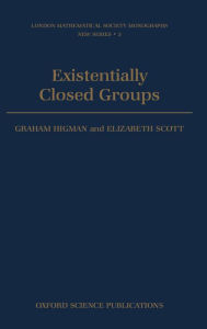 Title: Existentially Closed Groups, Author: Graham Higman