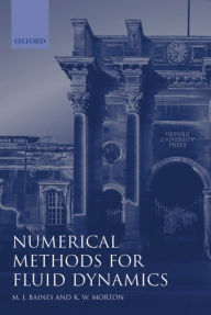 Title: Numerical Methods for Fluid Dynamics IV, Author: M. J. Baines