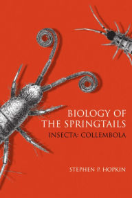 Title: Biology of Springtails, Author: Stephen P. Hopkin