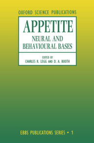 Title: Appetite: Neural and Behavioural Bases, Author: Charles R. Legg