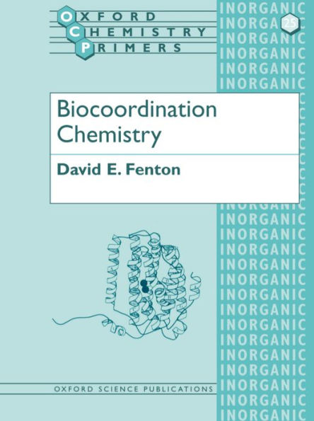 Biocoordination Chemistry / Edition 1